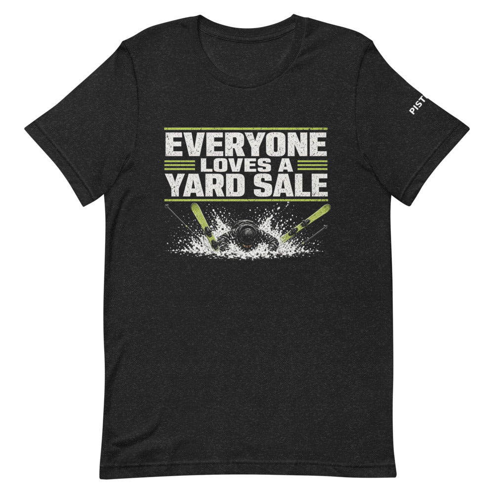 EVERYONE LOVES A YARD SALE T-Shirt front