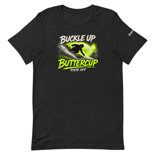Buckle Up Buttercup Tee – Black Heather, front (Printful mockup)