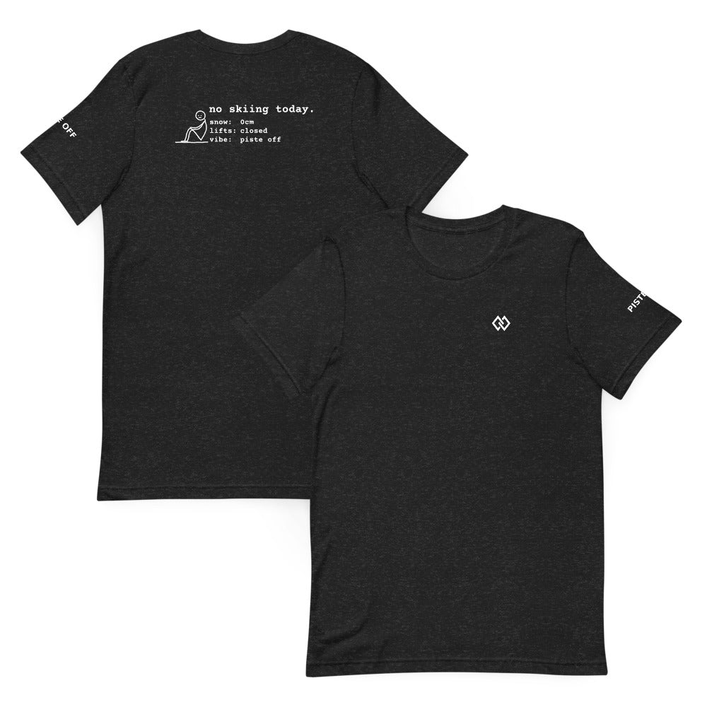 No Skiing Today Conditions Report T-Shirt – Black Heather, front and back (Printful mockup)