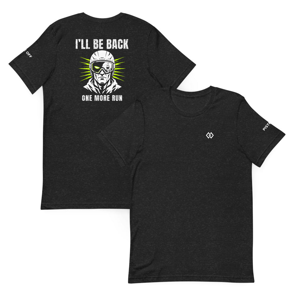 I'll Be Back T-Shirt – Black Heather, front and back (Printful mockup)