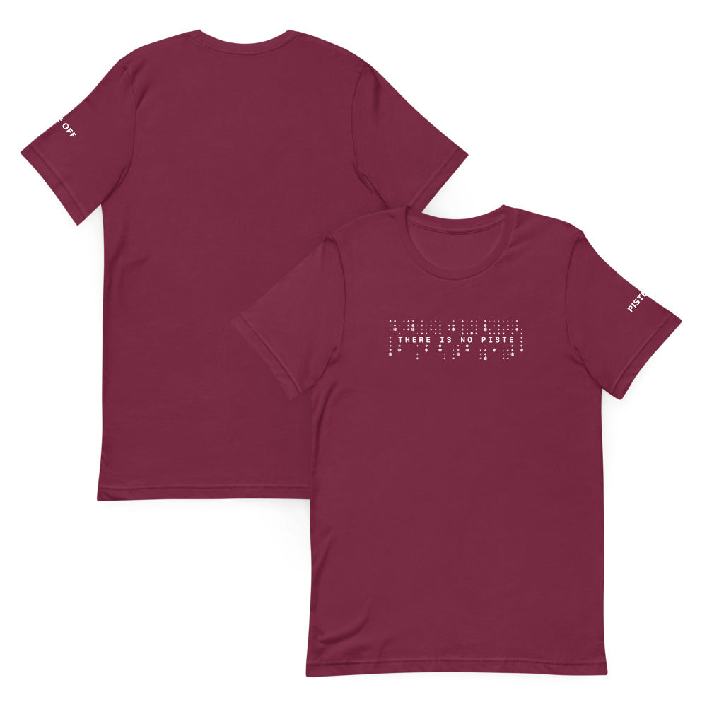 There Is No Piste T-Shirt – Maroon, front and back (Printful mockup)