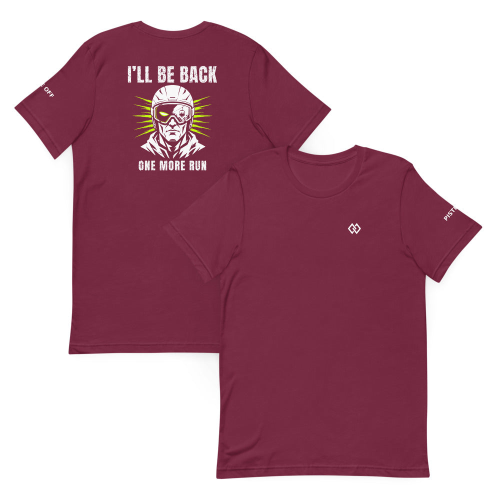 I'll Be Back T-Shirt – Maroon, front and back (Printful mockup)